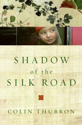 Shadow of the Silk Road cover image