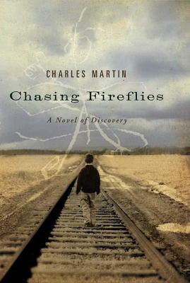 Chasing fireflies : a novel of discovery cover image