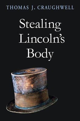 Stealing Lincoln's body cover image