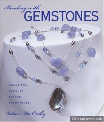 Beading with gemstones : beautiful jewelry, simple techniques cover image