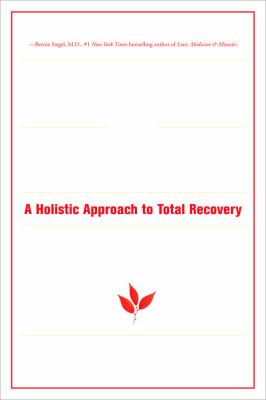 The alcoholism & addiction cure : a holistic approach to total recovery cover image