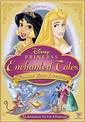 Princess enchanted tales. Follow your dreams cover image