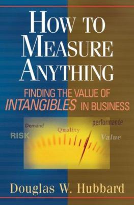 How to measure anything : finding the value of "intangibles" in business cover image