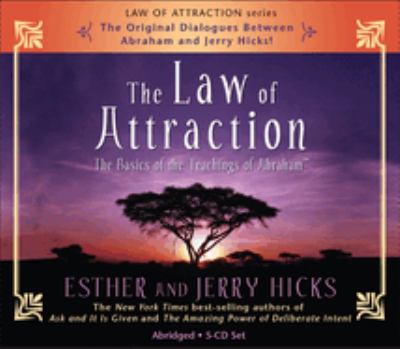 The law of attraction the basics of the teachings of Abraham cover image