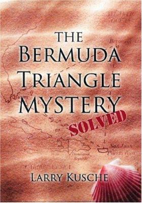 The Bermuda triangle mystery solved cover image