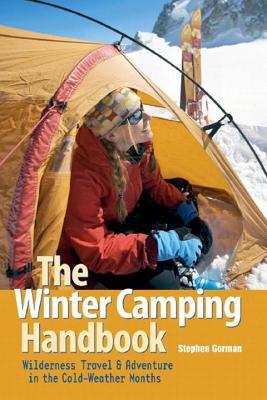 The winter camping handbook : wilderness travel & adventure in the cold-weather months cover image