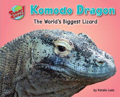 Komodo dragon : the world's biggest lizard cover image