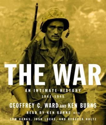 The war an intimate history, 1941-1945 cover image