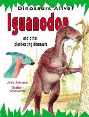 Iguanodon and other plant-eating dinosaurs cover image