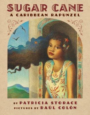 Sugar Cane : a Caribbean Rapunzel cover image