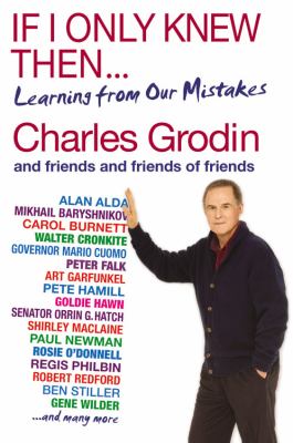 If I only knew then-- : learning from our mistakes cover image