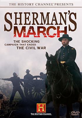 Sherman's march the shocking campaign that ended the Civil War cover image
