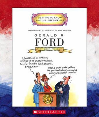 Gerald R. Ford : thirty-eighth president 1974-1977 cover image