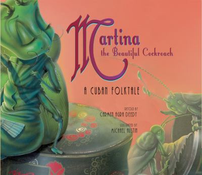 Martina, the beautiful cockroach : a Cuban folktale cover image