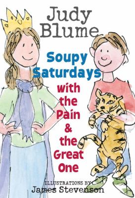 Soupy Saturdays with the Pain and the Great One cover image
