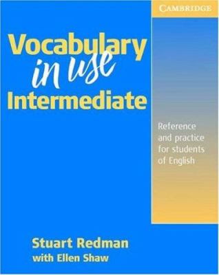 Vocabulary in use : intermediate : self-study reference and practice for students of English cover image