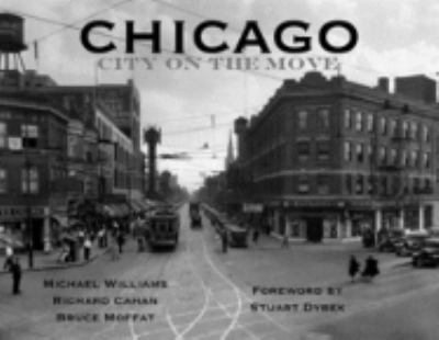 Chicago : city on the move : featuring photographs selected from the archives of the Chicago Transit Authority cover image