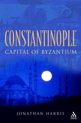 Constantinople : capital of Byzantium cover image