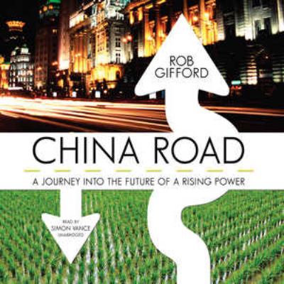 China road a journey into the future of a rising power cover image