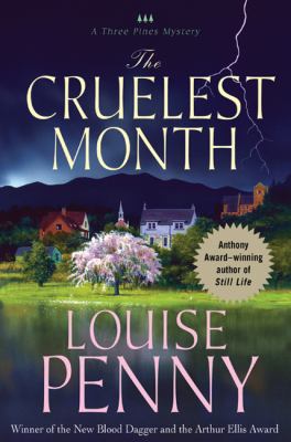 The cruelest month : a Three Pines mystery cover image