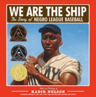 We are the ship : the story of Negro League baseball cover image