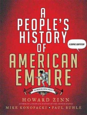 A people's history of American empire : a graphic adaptation cover image