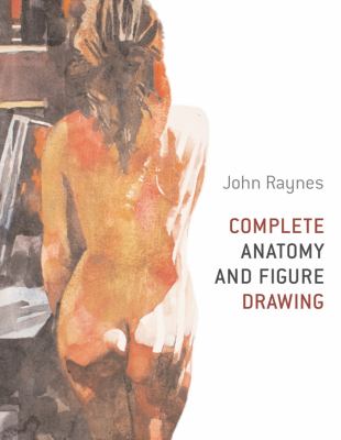 Complete anatomy and figure drawing cover image
