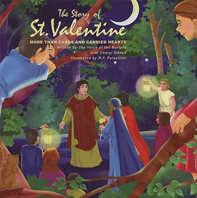 The story of St. Valentine : more than cards and candied hearts cover image