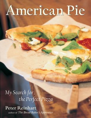 American pie : my search for the perfect pizza cover image