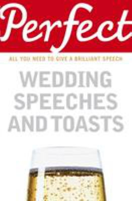 Perfect wedding speeches and toasts cover image
