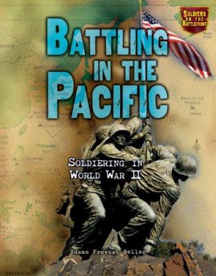 Battling in the Pacific : soldiering in World War II cover image