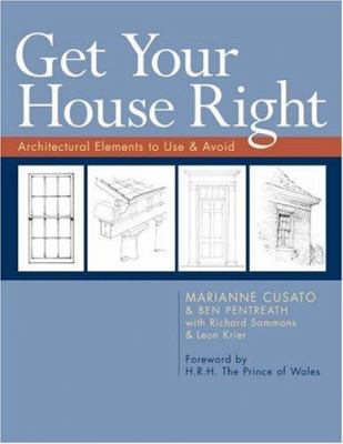 Get your house right : architectural elements to use & avoid cover image