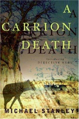 A carrion death : introducing Detective Kubu cover image