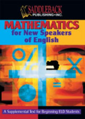 Mathematics for new speakers of English : a supplemental text for beginning ELD students cover image
