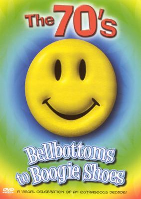 The 70's bellbottoms to boogie shoes cover image