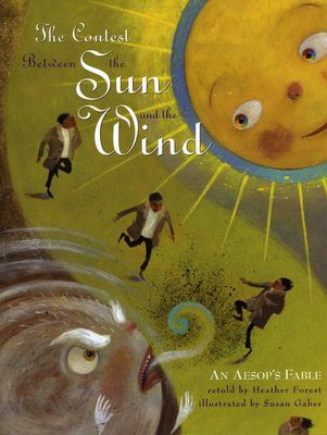 The contest between the Sun and the Wind : an Aesop's fable cover image