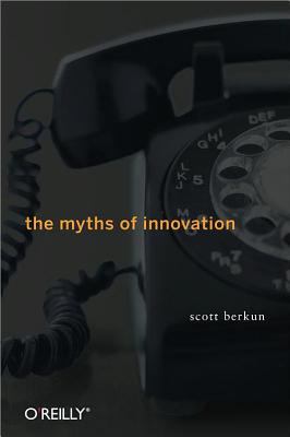 The myths of innovation cover image