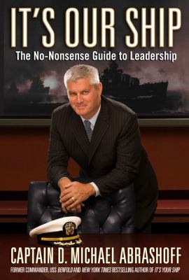 It's our ship : the no-nonsense guide to leadership cover image