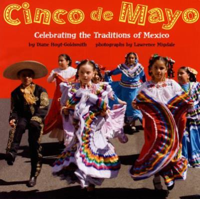 Cinco de mayo : celebrating the traditions of Mexico cover image