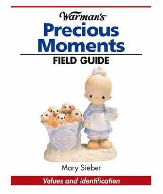 Warman's field guide to Precious Moments collectibles : values and identification cover image