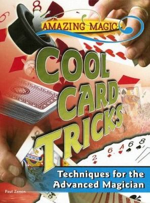 Cool card tricks : techniques for the advanced magician cover image