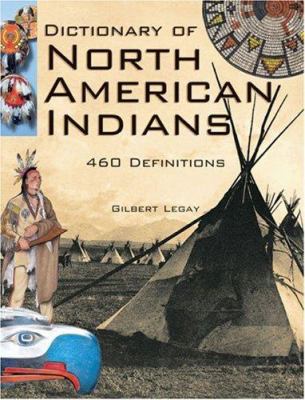 Dictionary of North American Indians and other indigenous peoples cover image