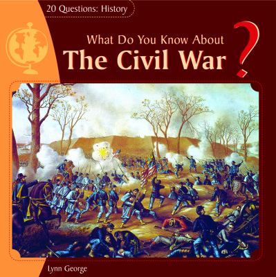 What do you know about the Civil War? cover image