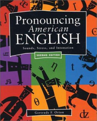 Pronouncing American English : sounds, stress, and intonation cover image