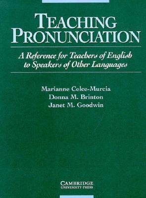Teaching pronunciation : a reference for teachers of English to speakers of other languages cover image