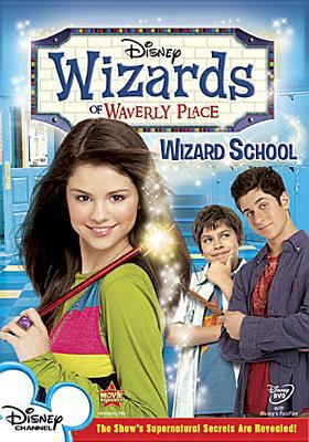 Wizards of Waverly Place. Wizard school cover image
