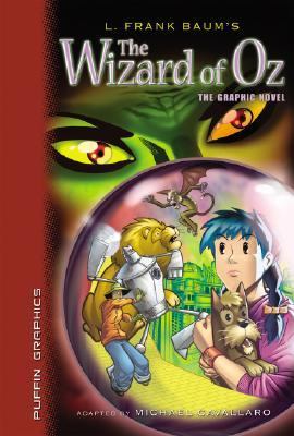 L. Frank Baum's The Wizard of Oz : the graphic novel cover image
