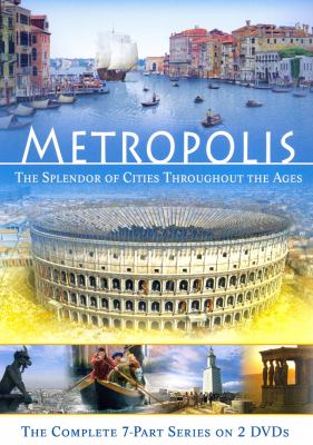 Metropolis the splendor of cities throughout the ages cover image