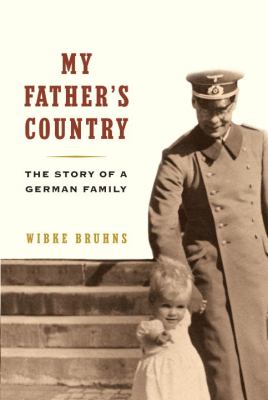 My father's country : the story of a German family cover image