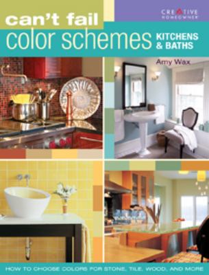 Can't fail color schemes kitchens & baths cover image